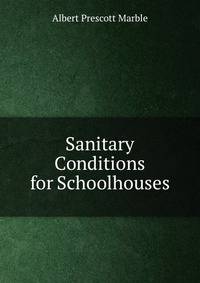 Sanitary Conditions for Schoolhouses