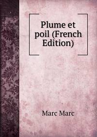 Plume et poil (French Edition)