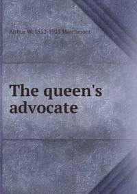 The queen's advocate