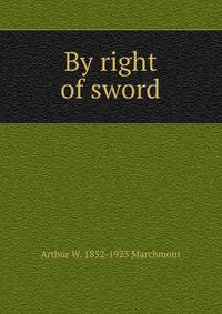 By right of sword