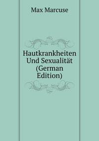 Hautkrankheiten Und Sexualitat (German Edition)