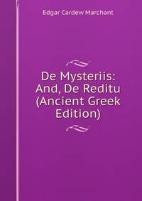 De Mysteriis: And, De Reditu (Ancient Greek Edition)
