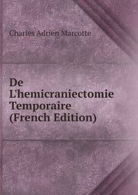 De L'hemicraniectomie Temporaire (French Edition)