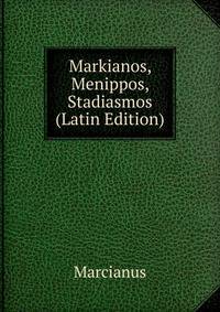 Markianos, Menippos, Stadiasmos (Latin Edition)