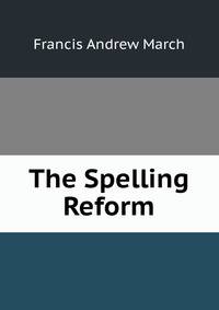 The Spelling Reform