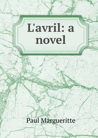 L'avril: a novel