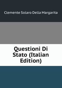 Questioni Di Stato (Italian Edition)