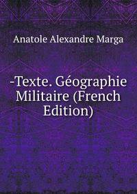 -Texte. Geographie Militaire (French Edition)