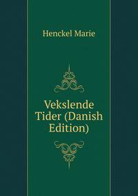 Vekslende Tider (Danish Edition)
