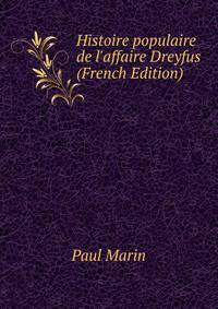 Histoire populaire de l'affaire Dreyfus (French Edition)