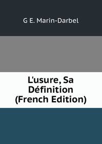 L'usure, Sa D?finition (French Edition)