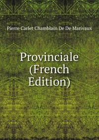 Provinciale (French Edition)