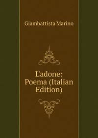 L'adone: Poema (Italian Edition)