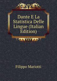 Dante E La Statistica Delle Lingue (Italian Edition)