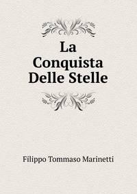 La Conquista Delle Stelle