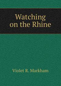 Watching on the Rhine