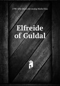 Elfreide of Guldal