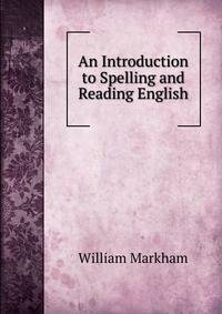 An Introduction to Spelling and Reading English