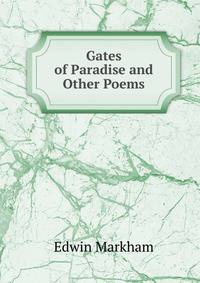 Gates of Paradise and Other Poems