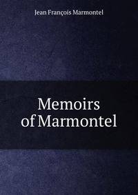 Memoirs of Marmontel