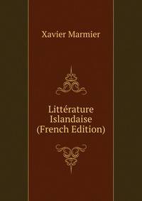 Litterature Islandaise (French Edition)