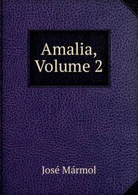 Amalia, Volume 2
