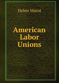 American Labor Unions