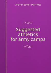 Suggested athletics for army camps