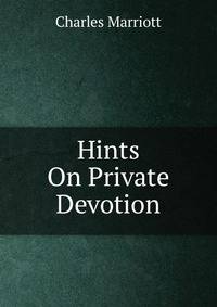 Hints On Private Devotion