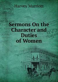 Sermons On the Character and Duties of Women