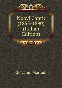 Nuovi Canti: (1855-1890) (Italian Edition)