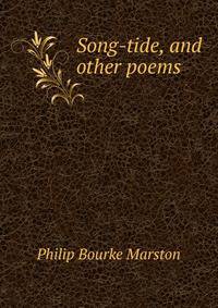 Song-tide, and other poems