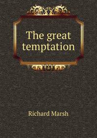 The great temptation
