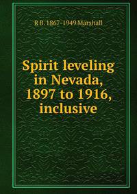 Spirit leveling in Nevada, 1897 to 1916, inclusive