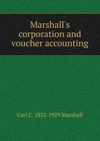 Marshall's corporation and voucher accounting