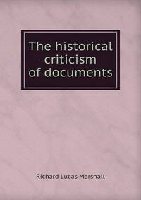 The historical criticism of documents
