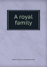 A royal family