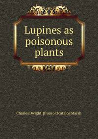 Lupines as poisonous plants