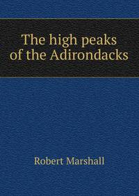 The high peaks of the Adirondacks