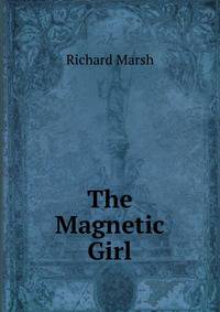 The Magnetic Girl