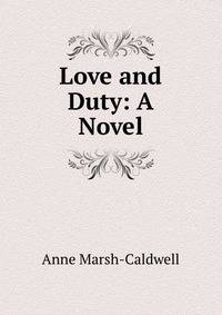 Love and Duty: A Novel