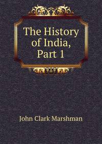 The History of India, Part 1