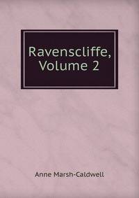 Ravenscliffe, Volume 2