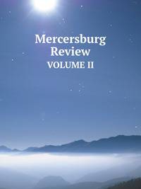 Mercersburg Review. VOLUME II