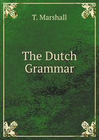 The Dutch Grammar