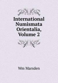 International Numismata Orientalia, Volume 2