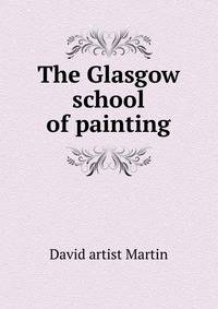 The Glasgow school of painting