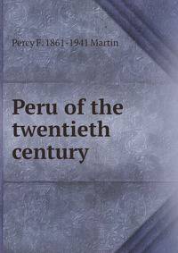 Peru of the twentieth century