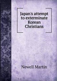 Japan's attempt to exterminate Korean Christians