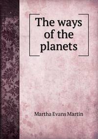 The ways of the planets